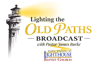 Lighting The Old Paths Broadcast